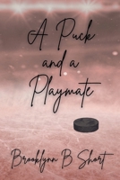 A Puck and a Playmate (Puck Toss) B0GXPVMR7P Book Cover