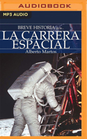 Breve historia de la carrera espacial 1713507404 Book Cover