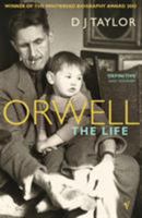 Orwell: The Life 0099283468 Book Cover