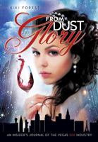 From Dust to Glory 1625093039 Book Cover