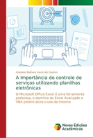A Importância do controle de serviços utilizando planilhas eletrônicas 613966439X Book Cover