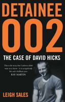 Detainee 002: The Case of David Hicks 0522854001 Book Cover