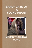 Early Days of a Young Heart 1329142357 Book Cover