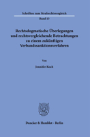 Rechtsdogmatische Uberlegungen Und Rechtsvergleichende Betrachtungen Zu Einem Zukunftigen Verbandssanktionsverfahren 342818209X Book Cover