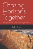 Chasing Horizons Together B0CFZFDS1P Book Cover