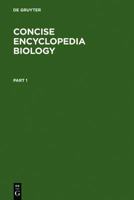 Concise Encyclopedia Biology 3110106612 Book Cover