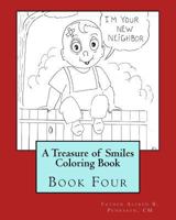 A Treasure of Smiles Coloring Book: Book Four 1981584803 Book Cover