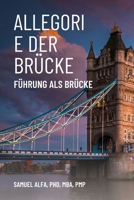 Allegorie Der Brücke - Führung ALS Brücke - German Edition B0FRC3L5FL Book Cover