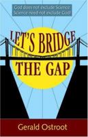 Let's Bridge the Gap. 0741425076 Book Cover