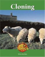 Cloning (Hot Topics) 1590189795 Book Cover