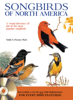 Songbirds of North America: A visual directory of 100 of the most popular songbirds in North America 0785833870 Book Cover