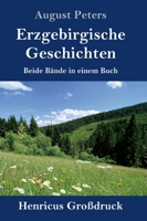 Erzgebirgische Geschichten: Beide B�nde in einem Buch 3847835696 Book Cover