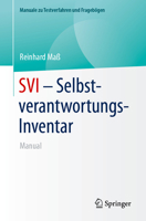 SVI - Selbstverantwortungs-Inventar: Manual (Manuale zu Testverfahren und Fragebögen) (German Edition) 3662712261 Book Cover
