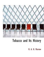 Tobacco and Its History 114053937X Book Cover