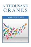 A Thousand Cranes 1543423175 Book Cover
