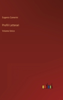 Profili Letterari: Volume Unico 3368209248 Book Cover