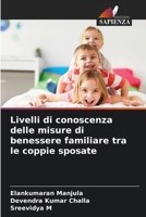 Livelli di conoscenza delle misure di benessere familiare tra le coppie sposate 6205888076 Book Cover
