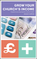 Making the Most of Your Church's Money: A Practical Guide 1848250398 Book Cover