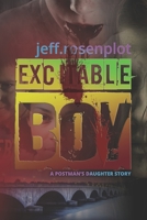 Excitable Boy: A Postman's Daughter Story B0BP48FZMQ Book Cover