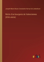 Récits d'un bourgeois de Valenciennes (XIVè siècle) 3385029120 Book Cover