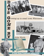 Days Gone By 1523960167 Book Cover