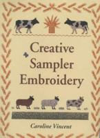 Creative Sampler Embroidery 186126528X Book Cover