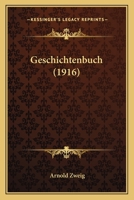Geschichtenbuch (1916) 1168416140 Book Cover