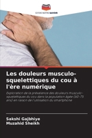 Les douleurs musculo-squelettiques du cou à l'ère numérique (French Edition) 6209580785 Book Cover