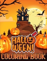 Halloween Coloring Book: Exclusive Great Halloween Coloring Book with Funny High Quality Images For All Ages B08JF5FVQ3 Book Cover