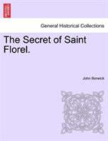 The Secret of Saint Florel. 1241212082 Book Cover