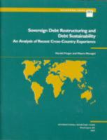Sovereign Debt Restructuring and Debt Sustainability: An Analysis of Recent Cross-Country Experience 1589066103 Book Cover