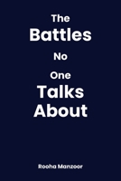 The Battles no one talks about B0GZFQJ8PW Book Cover