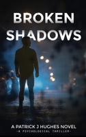 Broken Shadows B0DSVWHHN8 Book Cover