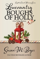 Lowcountry Boughs of Holly 1635116317 Book Cover