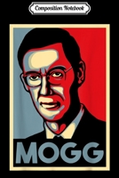 Composition Notebook: Mogg Hope - Jacob Rees-Mogg Parody Conservative Journal/Notebook Blank Lined Ruled 6x9 100 Pages 1712393111 Book Cover