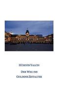 Der Weg ins Goldene Zeitalter 3844809783 Book Cover