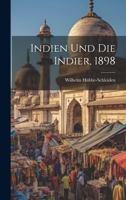 Indien und die Indier, 1898 1022310011 Book Cover