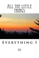 All The Little Things 1523424761 Book Cover