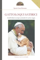 Gattoloqui satirici: Graffi felini in tempi ecclesiali di vacche magre B0BW2RY853 Book Cover