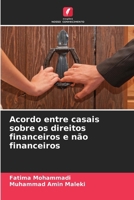 Acordo entre casais sobre os direitos financeiros e não financeiros (Portuguese Edition) 6208895154 Book Cover
