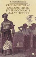 Cross-Cultural Encounters in Joseph Conrad's Malay Fiction 1349403199 Book Cover