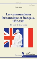 Les communismes britannique et français, 1920-1991: Un conte de deux partis (Historiques) (French Edition) 2343196133 Book Cover