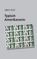 Typisch Amerikanerin 3746039142 Book Cover