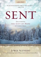 Sent: Delivering the Gift of Hope at Christmas 1501801058 Book Cover