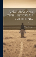 A Natural And Civil History Of California; Volume 1 102226222X Book Cover
