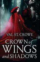 Crown of Wings and Shadows 1985644169 Book Cover