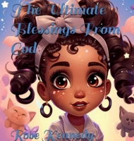 The Ultimate Blessings From God B0FBLPL7VZ Book Cover