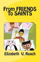 From FRIENDS To SAINTS 1720805504 Book Cover