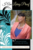 I Am Living Proof 0989978613 Book Cover