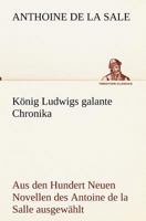 Konig Ludwigs Galante Chronika 3842406312 Book Cover